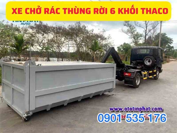 xe cho rac thung roi 6 khoi thaco3