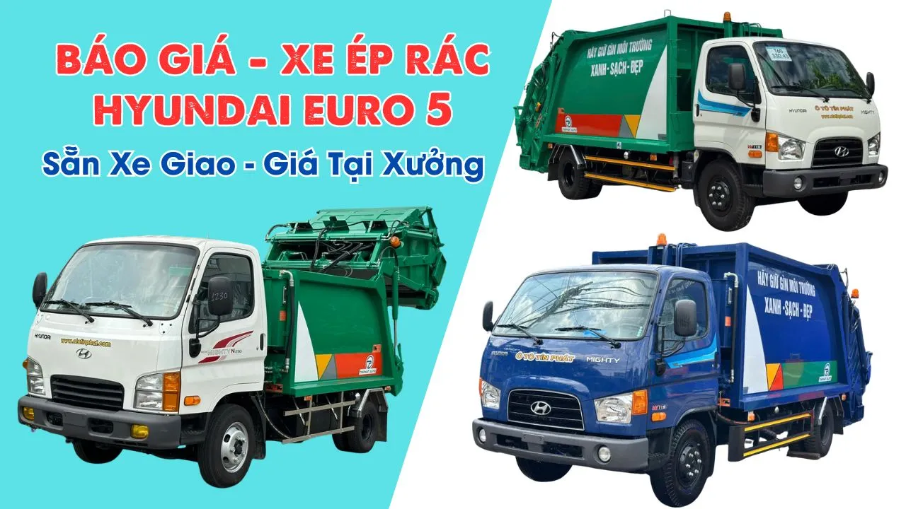 báo giá xe ép rác hyundai mới nhất, giá tại xưởng báo hành chính hãng