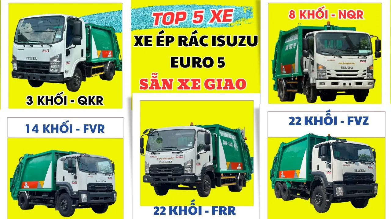 top 5 xe ép rác isuzu mới nhất euro 5 sẵn giao ngay, giá tại xưởng